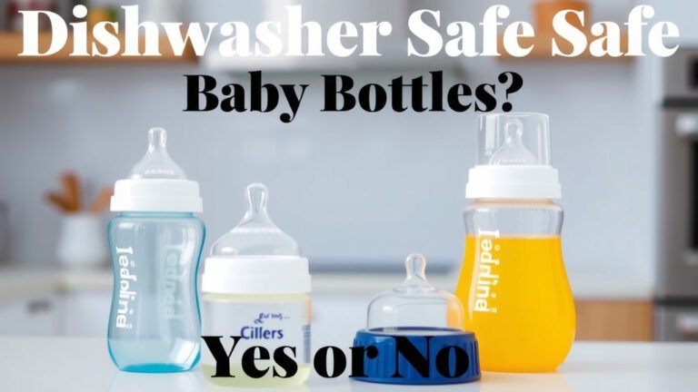 Dishwasher Safe Baby Bottles Yes or No